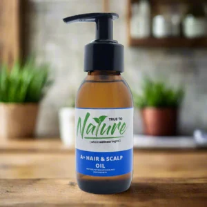 A+ Hair Scalp Oil Bottle True 2 Nature Natural